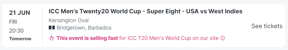 21 JUN
FRI
20:30
Tomorrow
ICC Men's Twenty20 World Cup - Super Eight - USA vs West Indies
Kensington Oval
BB National Flag
Bridgetown, Barbados
This event is selling fast for ICC T20 Men's World Cup on our site 
ICC T20 Men's World Cup